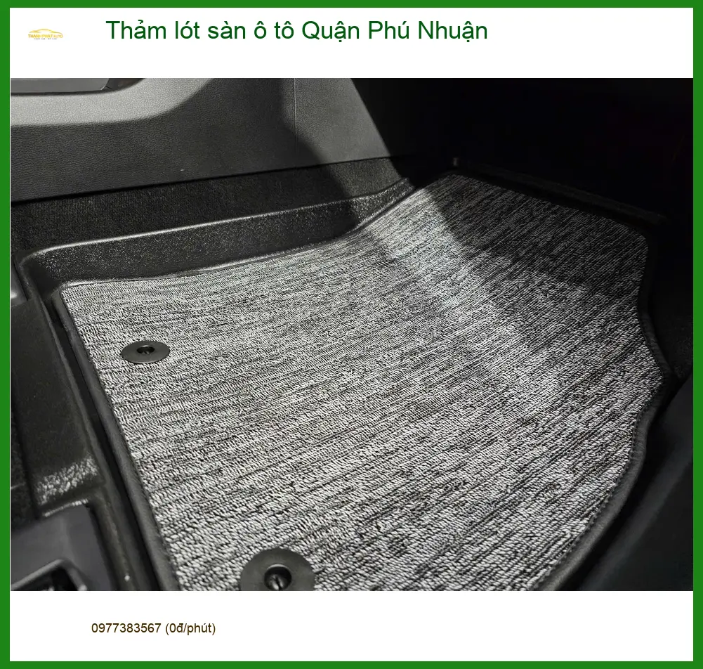 Địa Chỉ Lắp Đặt Thảm Lót Sàn Ô Tô Tại Quận Phú Nhuận - Thi Công Chuyên Nghiệp