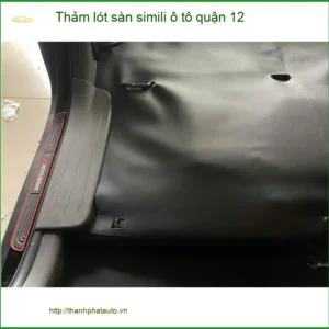 Địa Chỉ May Thảm Lót Sàn Simili Ô Tô Tại Quận 12 - Giá Tốt TPHCM