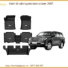 Thảm Lót Sàn Toyota Land Cruiser 2007 - Địa Chỉ Lắp Đặt Uy Tín TPHCM
