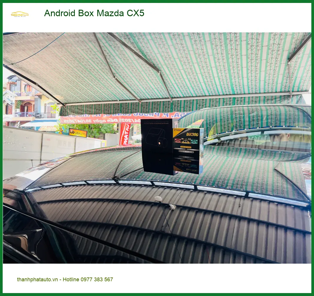 Chị Thảo lắp Android Box Mazda CX5 để nâng cấp giải trí tại Quận 9 ảnh thực tế 2