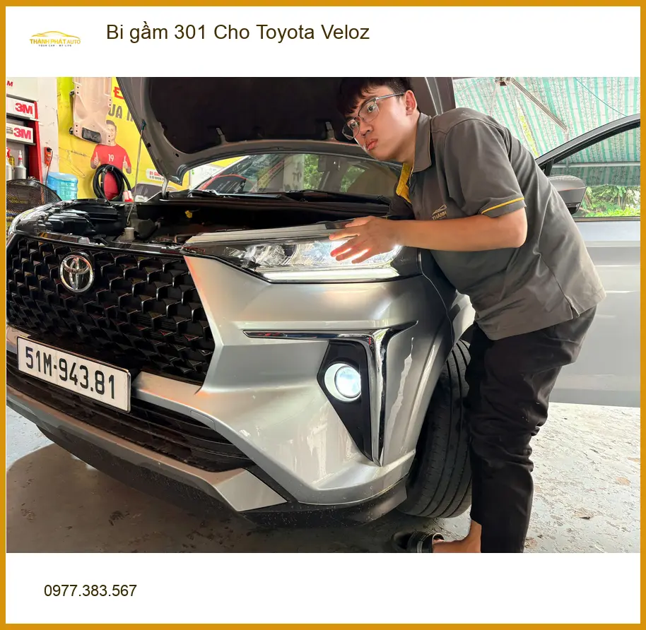 Anh Thắng nâng cấp bi gầm 301 cho Toyota Veloz tại Củ Chi để đi đêm an toàn hơn