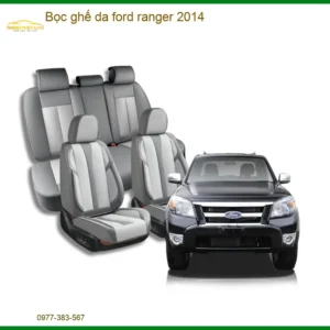 Bọc Ghế Da Ford Ranger 2014 - Trung Tâm Gắn Uy Tín TPHCM