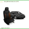 Bọc Ghế Da Honda Civic 2015 - Trung Tâm Lắp Đặt Chính Hãng TPHCM