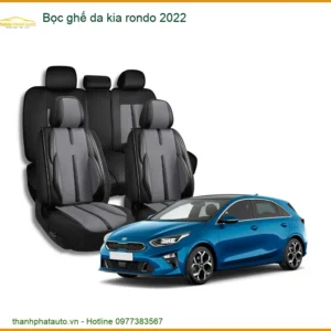 Bọc Ghế Da Ô Tô Kia Rondo 2022 - Địa Chỉ Lắp Đặt Uy Tín, Giá Tốt TPHCM