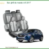 Bọc Ghế Da Mazda CX5 2017 - Trung Tâm Lắp Đặt Uy Tín Giá Tốt TPHCM
