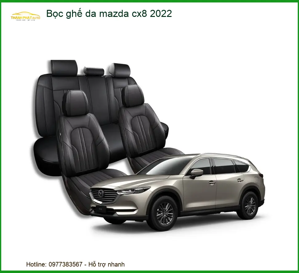 Bọc Ghế Da Cao Cấp Mazda CX-8 2022 - Địa Chỉ Lắp Đặt Uy Tín TPHCM