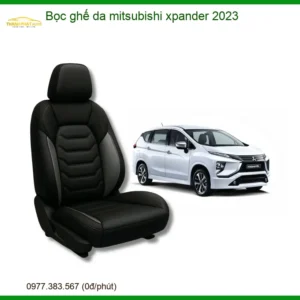 Bọc Ghế Da Mitsubishi Xpander 2023 - Địa Chỉ Lắp Đặt Uy Tín Giá Rẻ TPHCM