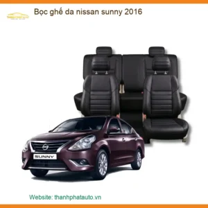 Bọc Ghế Da Xe Nissan Sunny 2016 - Trung Tâm Lắp Đặt Uy Tín TPHCM