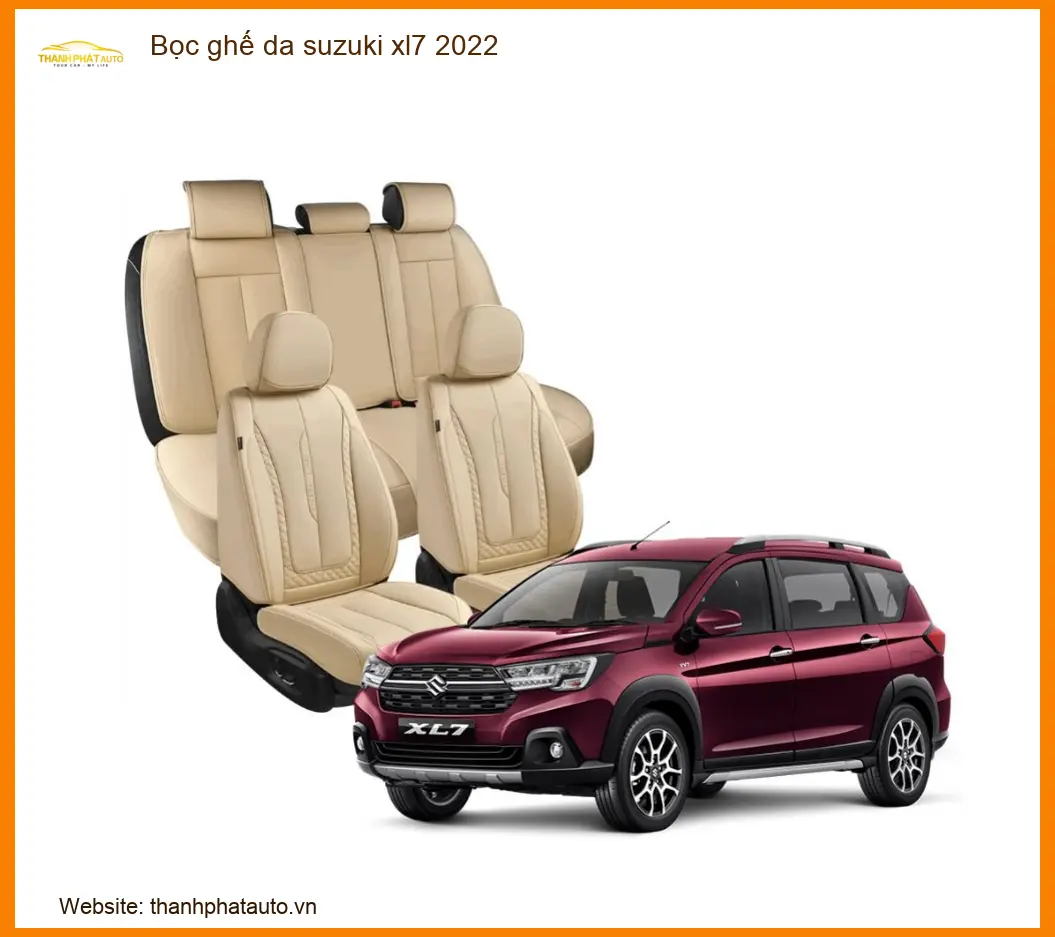 Bọc Ghế Da Suzuki XL7 2022 - Trung Tâm Lắp Đặt Chính Hãng TPHCM