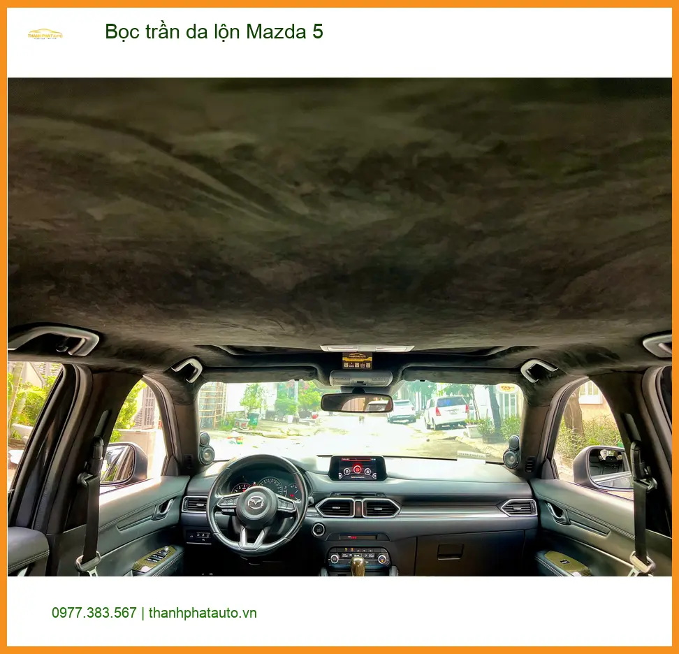 Chú Minh bọc trần da lộn cho Mazda 5 tại Quận Bình Tân để nội thất sang trọng hơn