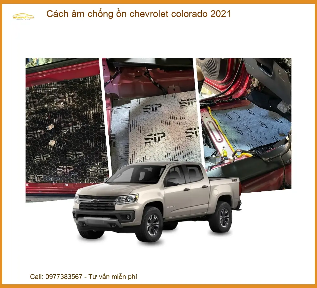 Cách Âm Chống Ồn Chevrolet Colorado 2021 - Trung Tâm Gắn Uy Tín TPHCM