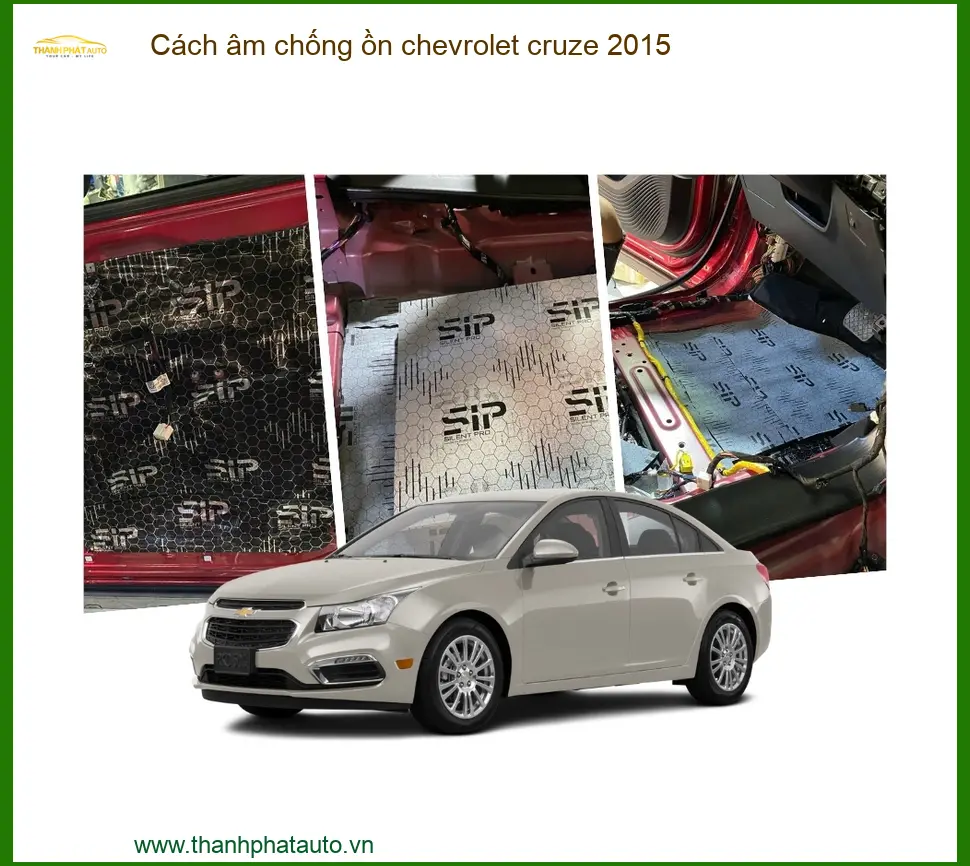 Cách Âm Chống Ồn Chevrolet Cruze 2015 - Trung Tâm Lắp Đặt Cách Âm Uy Tín TPHCM