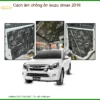 Cách âm chống ồn Isuzu Dmax 2016 - Địa Chỉ Lắp Đặt Uy Tín Chuyên Nghiệp TPHCM