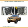 Cách âm chống ồn Nissan Navara 2015 - Địa Chỉ Lắp Đặt Uy Tín TPHCM