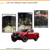 Cách âm chống ồn Nissan Navara 2025 - Địa Chỉ Lắp Đặt Uy Tín TPHCM