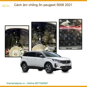 Cách âm chống ồn Peugeot 5008 2021 - Địa Chỉ Lắp Đặt Uy Tín TPHCM