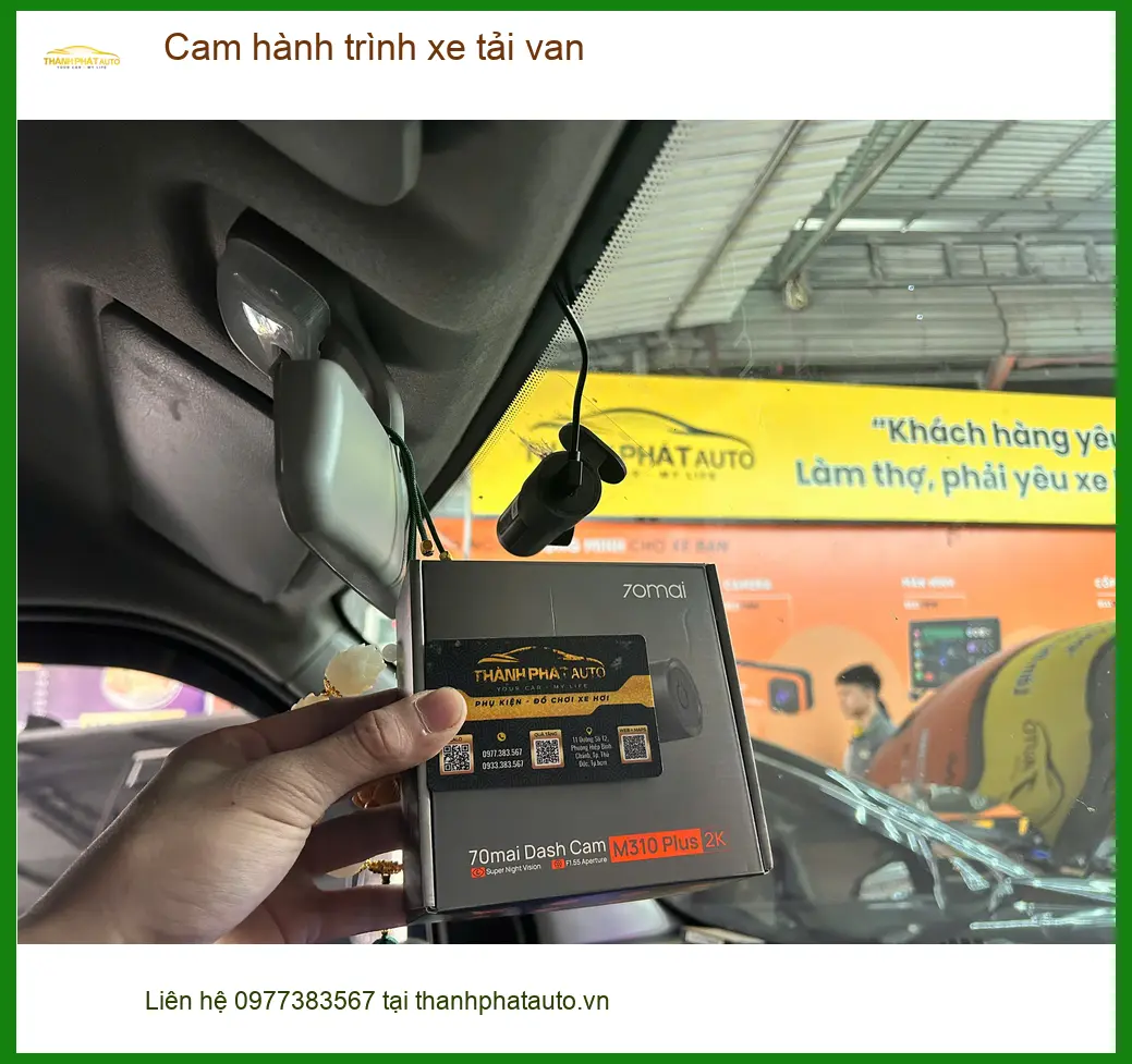 Chú Lân lắp Cam hành trình xe tải van tại Quận Thủ Đức tránh rủi ro va chạm. ảnh thực tế 2