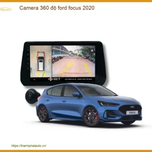 Camera 360 độ Ford Focus 2020 - Địa Chỉ Gắn & Nâng Cấp Uy Tín TPHCM