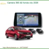 Camera 360 độ Honda City 2026 - Trung Tâm Lắp Đặt Uy Tín TPHCM