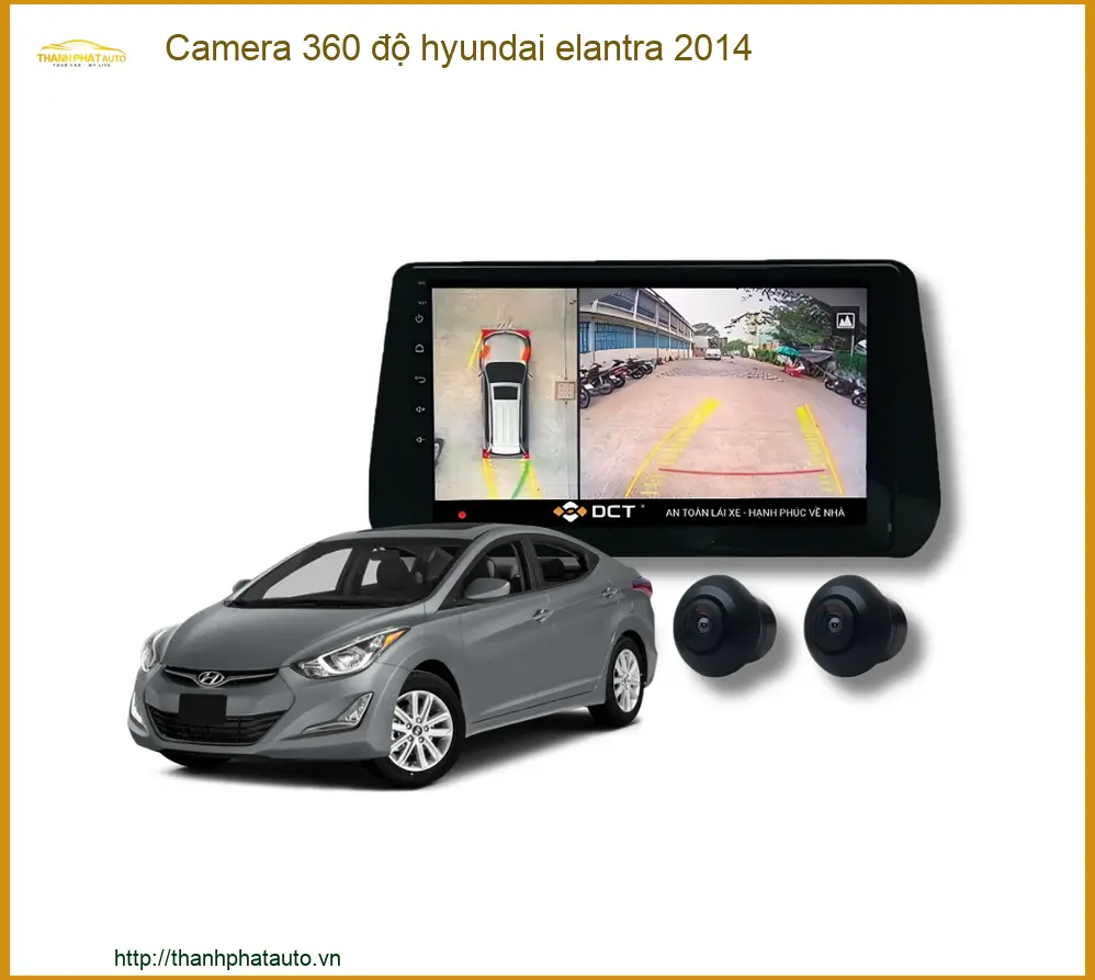 Camera 360 độ cho Hyundai Elantra 2014 - Trung Tâm Lắp Đặt Chính Hãng TPHCM