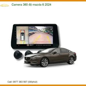 Camera 360 độ Mazda 6 2024 - Trung Tâm Lắp Đặt Uy Tín TPHCM