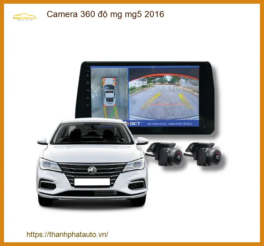 Camera 360 Độ MG MG5 2016 - Địa Chỉ Lắp Đặt Uy Tín TPHCM