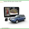 Camera 360 độ Subaru Forester 2015 - Địa Chỉ Lắp Đặt Uy Tín TPHCM