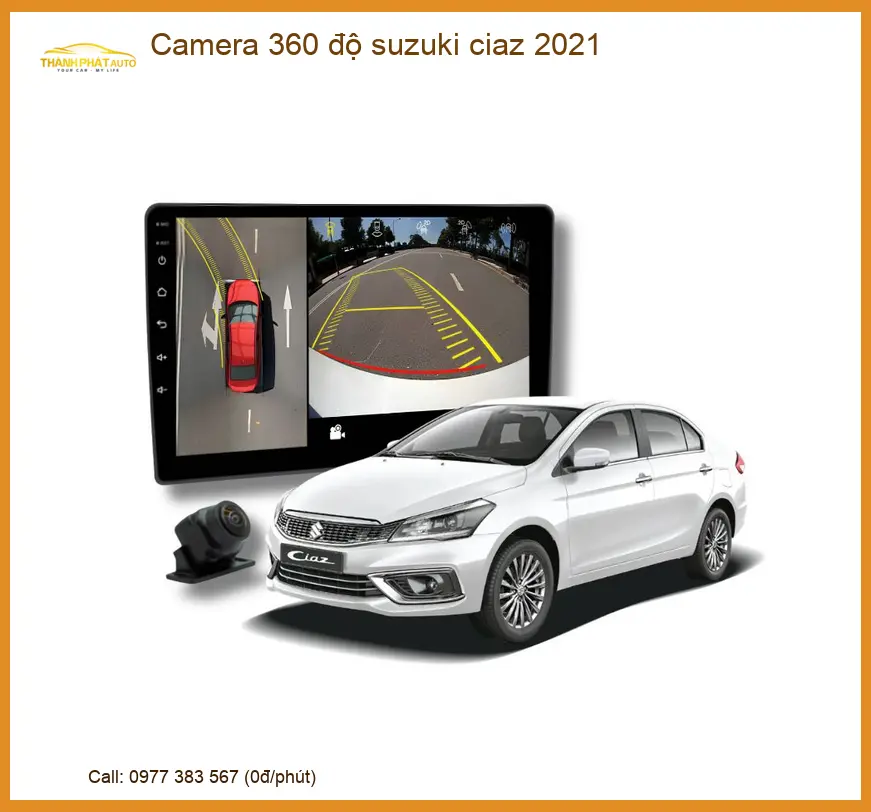 Camera 360 độ Suzuki Ciaz 2021 - Địa Chỉ Lắp Đặt Camera 360 Độ Uy Tín Tại TPHCM