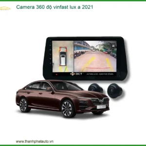 Camera 360 độ Vinfast Lux A 2021 - Địa Chỉ Lắp Đặt Uy Tín TPHCM