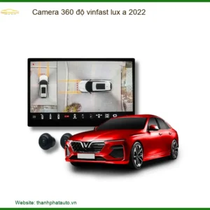 Camera 360 độ VinFast Lux A 2022 - Trung Tâm Lắp Đặt Chính Hãng TPHCM