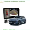 Camera 360 độ Volkswagen Tiguan 2025 - Địa Chỉ Lắp Đặt Uy Tín TPHCM