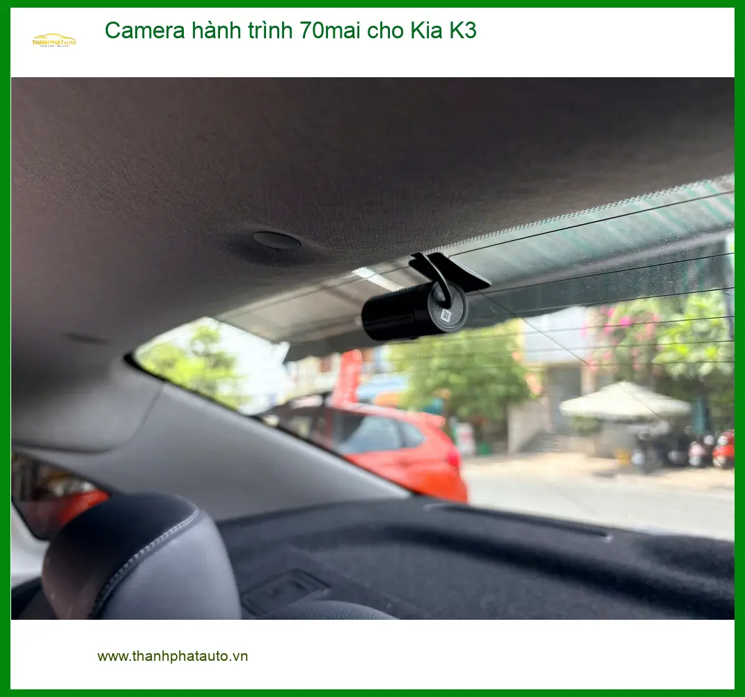 Anh Khôi lắp Camera hành trình 70mai cho Kia K3 tại Quận 1 vì hay đi công tác xa ảnh thực tế 5