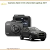 Camera Hành Trình Chevrolet Captiva 2011 - Địa Chỉ Lắp Đặt Uy Tín TPHCM