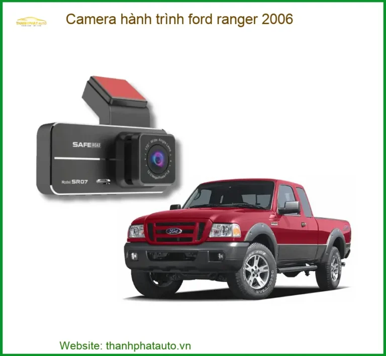 Camera hành trình Ford Ranger 2006 - Trung Tâm Gắn Chính Hãng Giá Tốt TPHCM