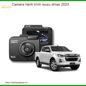 Camera Hành Trình Isuzu Dmax 2023 - Địa Chỉ Lắp Đặt Chính Hãng TPHCM