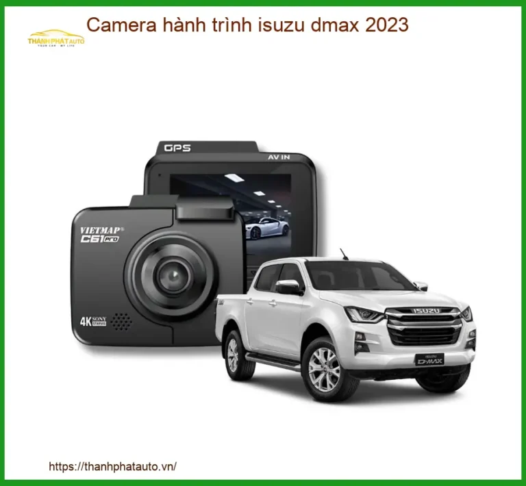 Camera Hành Trình Isuzu Dmax 2023 - Địa Chỉ Lắp Đặt Chính Hãng TPHCM