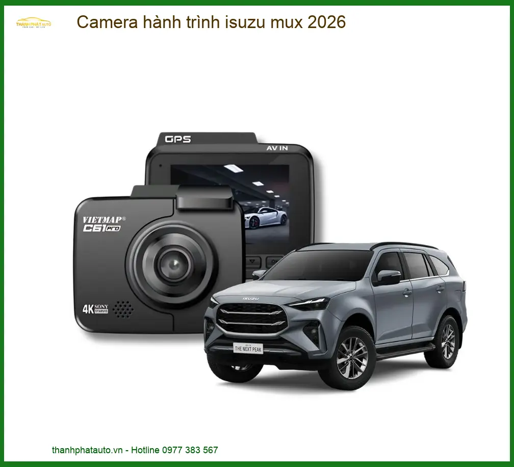 Camera hành trình cho Isuzu Mu-X 2026 - Địa Chỉ Lắp Đặt Uy Tín TPHCM
