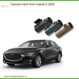 Camera Hành Trình Mazda 3 2022 - Địa Chỉ Lắp Đặt Uy Tín Giá Tốt TPHCM