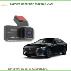 Camera hành trình Mazda 6 2026 - Trung Tâm Lắp Đặt Camera Hành Trình Uy Tín TPHCM