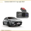 Camera hành trình MG MG5 2023 - Trung Tâm Lắp Đặt Chính Hãng Uy Tín TPHCM