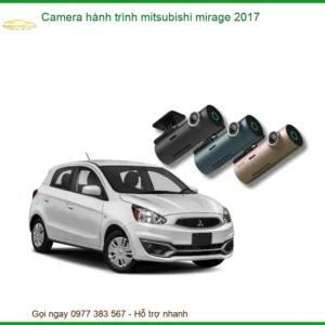 Camera hành trình Mitsubishi Mirage 2017 - Địa Chỉ Lắp Đặt Uy Tín TPHCM
