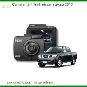 Camera hành trình Nissan Navara 2010 - Nơi Nâng Cấp Chính Hãng TPHCM