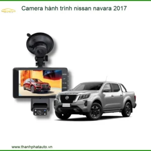 Camera Hành Trình Nissan Navara 2017 - Trung Tâm Lắp Đặt Uy Tín TPHCM