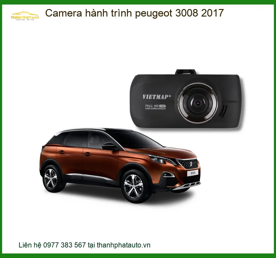 Camera Hành Trình Peugeot 3008 2017 - Địa Chỉ Lắp Đặt Chính Hãng TPHCM