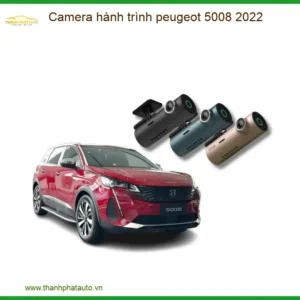 Camera hành trình Peugeot 5008 2022 - Địa Chỉ Lắp Đặt Uy Tín TPHCM