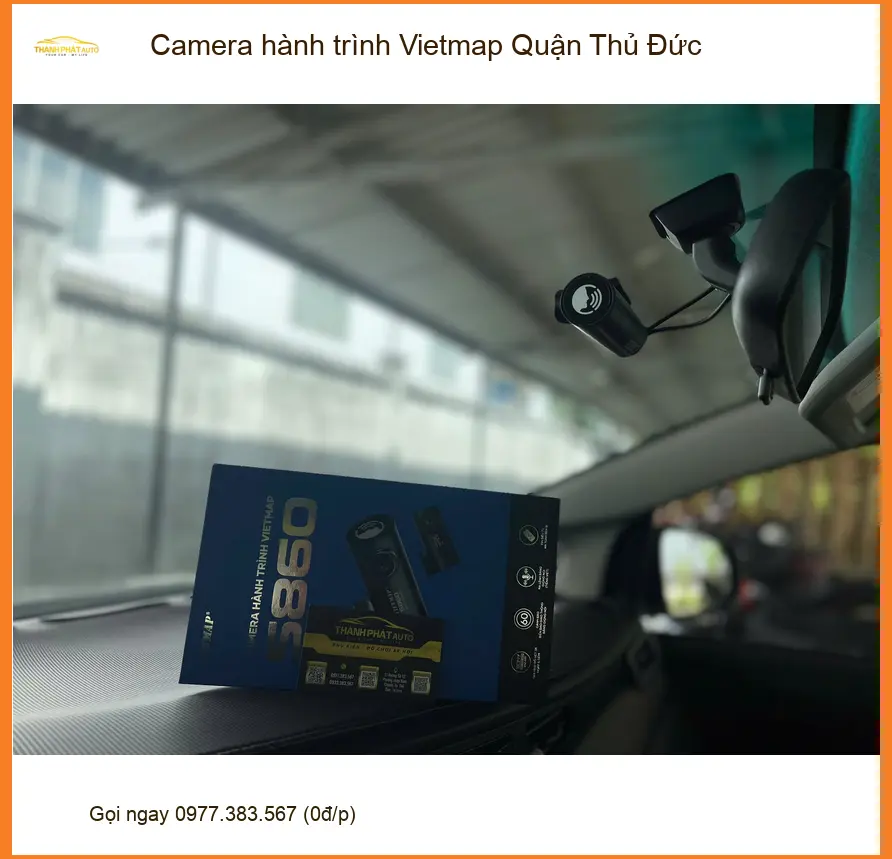 Nơi Gắn Camera Hành Trình Ô Tô Vietmap Quận Thủ Đức - Giá Tốt TPHCM