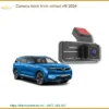 Camera hành trình Vinfast VF9 2024 - Trung Tâm Lắp Đặt Uy Tín TPHCM