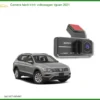 Camera hành trình Volkswagen Tiguan 2021 - Địa Chỉ Lắp Đặt Uy Tín TPHCM