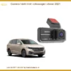 Camera hành trình Volkswagen Viloran 2021 - Trung Tâm Lắp Đặt Uy Tín TPHCM