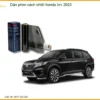 Dán Phim Cách Nhiệt Honda BRV 2023 - Trung Tâm Lắp Đặt Uy Tín TPHCM